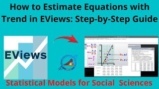 How to Estimate Trend in Equations Using EViews Complete Guide [upl. by Anerol]