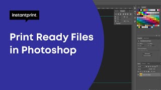 How to Make Print Ready Files in Photoshop CC  instantprint [upl. by Suoicerpal556]