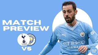 Our Moment  Tottenham vs Man City Match Preview  Premier League [upl. by Akcinat]