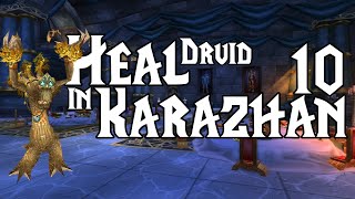 Heal Druid in Karazhan 10  Turtle WoW Raid  Appletrey 004 [upl. by Yruj]