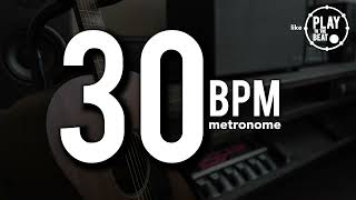 30 BPM  Metronome  quotClickquot Beat Style  15 minute Practice Track [upl. by Markowitz668]