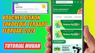 Voucher Diskon Tokopedia Terbaru Februari 2024 [upl. by Balling215]