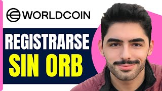 Como Registrarse En Worldcoin Sin Orb  En 2025 [upl. by Wojcik]