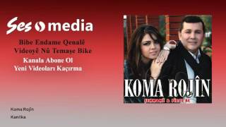 Koma Rojîn  Kanilka Official Audio © SesMedia [upl. by Neetsirk436]