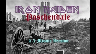 IRON MAIDEN  Paschendale 65Minute Version [upl. by Aihsyn737]