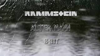 Rammstein Alter Mann 8Bit [upl. by Kristie166]