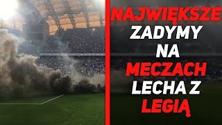 NAJWIĘKSZE ZADYMY NA MECZACH LECHA Z LEGIĄ Najciekawsze w sporcie [upl. by Amiaj]