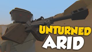 Unturned Arid Progression Guide Rags To Riches [upl. by Attennaj]