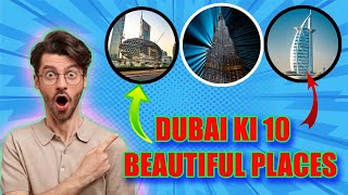 10 Most Beautiful Places in Dubai  Dubais Places Science and world [upl. by Kenwee]