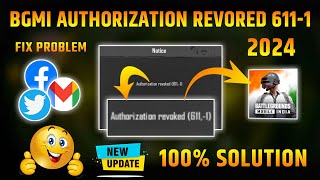 PUBG AUTHORIZATION REVOKED 6111 PROBLEM  HOW TO FIX AUTHORIZATION ERROR IN BGMI  100 SOLUTION [upl. by Drazze]