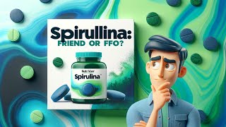 Spirulina Miracle or Menace Unveiling the Truth [upl. by Arrim]