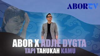 COVER  TAPI TAHUKAH KAMU  ADJIE DYGTA [upl. by Divadnoj]