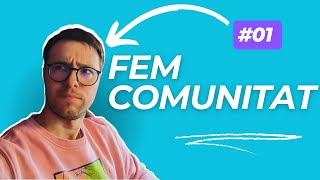 Fem comunitat part 1 de la xerrada [upl. by Chloe]