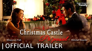 A Christmas Castle Proposal  Trailer  Starring Rhiannon Fish and Mitchell Bourke [upl. by Wilden367]