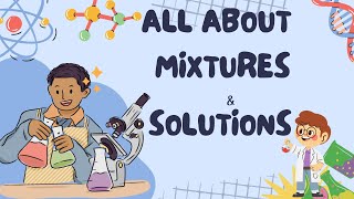 Mixtures vs Solutions  Understanding the Differences [upl. by Weismann139]