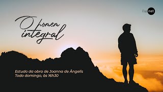 12052024  Estudos das Obras de Joanna de Angelis  O Homem Integral  A Reencarnação [upl. by Gratiana]