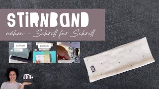 StirnbandHaarband nähen  für Anfänger mit Tipps zum Nähen und Stoffauswahl [upl. by Schramke298]