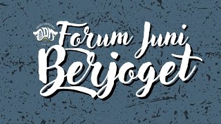 Forum Juni Berjoget [upl. by Jolyn]