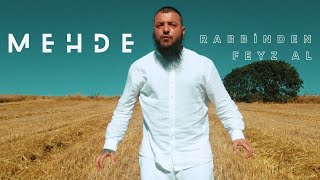 MEHDE  RABBİNDEN FEYZ AL [upl. by Nwahsir]