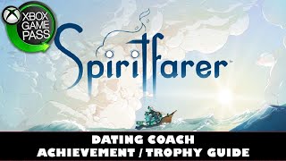 Spiritfarer  Dating Coach Achievement  Trophy Guide [upl. by Yelnikcm]