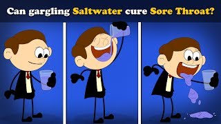 Can gargling Saltwater cure Sore Throat  more videos  aumsum kids science education children [upl. by Neddra197]