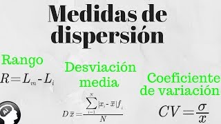 Medidas de dispersión rango desviación media coeficiente de variación [upl. by Gairc292]