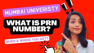 WHAT IS PRN NUMBER OF MUMBAI UNIVERSITY HOW amp WHEN YOU GET IT  ITS IMPORTANT MUST WATCH [upl. by Ahgiela]