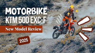 2025 KTM 500 EXCF New Model Review [upl. by Aicenat]