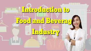 Introduction to Food and Beverage Industry  lifeofshare [upl. by Cooperman120]