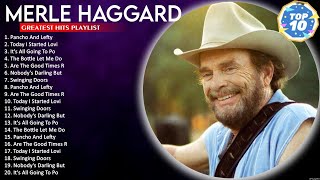 Merle Haggard Best Songs Playlist Ever 🌻 Swinging Doors Pancho And Lefty [upl. by Priebe614]