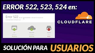 Solución al Error 521 522 523 524 en CloudFlare para usuarios que navegan en Internet [upl. by Ordnassela]