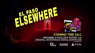 El Paso Elsewhere  PlayStation 5 Physical Edition Trailer [upl. by Turnbull]