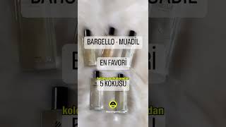 En Az 1 Kere Kullandığınız Parfüm quotBARGELLOquot Kimin Bargello Parfümleri İyi Mi bargello parfum [upl. by Snapp]