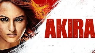 Akira Full Movie Facts And Review  Bollywood Movie  Full Explaination  Sonakshi Sinha [upl. by Afirahs]