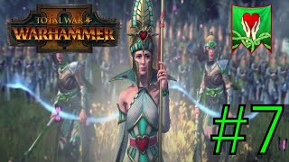 Total War Warhammer II Alarielle Mortal Empires Campaign Part 7 [upl. by Ynamreg]