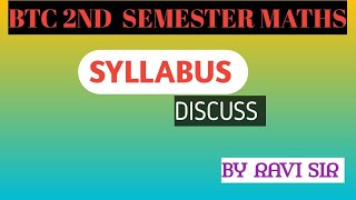 BTC SECOND SEMESTER MATHS SYLLABUS BY RAVI SIR [upl. by Awjan]