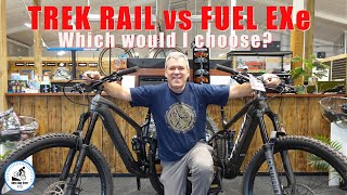 Trek Rail vs Fuel EXe Which one would I choose [upl. by Odlaner]