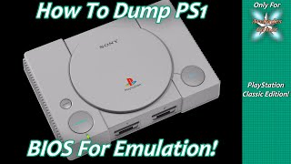 How To Dump PlayStation PS1 BIOS Files From The PlayStation Classic [upl. by Cerellia296]