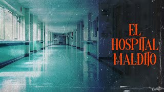 EL HOSPITAL MALDITO Relatos De Terror [upl. by Appledorf]