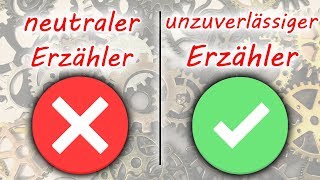 Neutraler Erzähler und unzuverlässiger Erzähler [upl. by Tracy933]