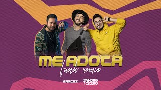 ME ADOTA  Sandro e Cícero ft DJ Garcez FUNK REMIX [upl. by Eittel52]