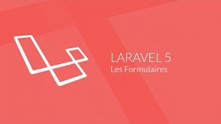 Laravel 50 1024  Formulaires [upl. by Ramos603]