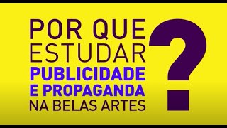 Publicidade e Propaganda na Belas Artes [upl. by Politi]