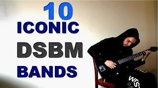 10 Iconic DSBM Bands [upl. by Odeen]