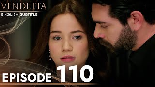 Vendetta  Episode 110 English Subtitled  Kan Cicekleri [upl. by Mlehliw]