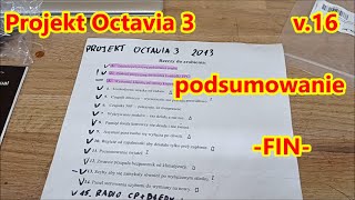 Projekt Octavia 3 2013 v16  podsumowanie wszystkiego [upl. by Namdor]