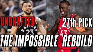 How The Toronto Raptors Built An NBA Championships Team With Only NonLottery Players [upl. by Funk463]