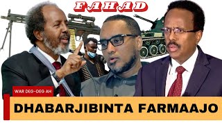 Farmaajo amp Fahad oo dhexda u xirtay Burburinta Dowlada Xasan ShiikhKacdoonka Abgaal amp Murusade oo [upl. by Allesig625]