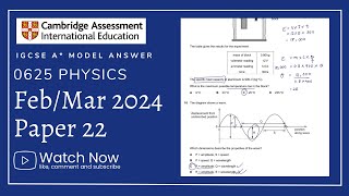 IGCSE Physics Paper 22  FebMar 2024  062522FM24 FULLY SOLVED [upl. by Nomi424]