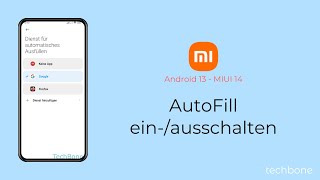 AutoFill einschalten oder ausschalten  Xiaomi Android 13  MIUI 14 [upl. by Yramanna]